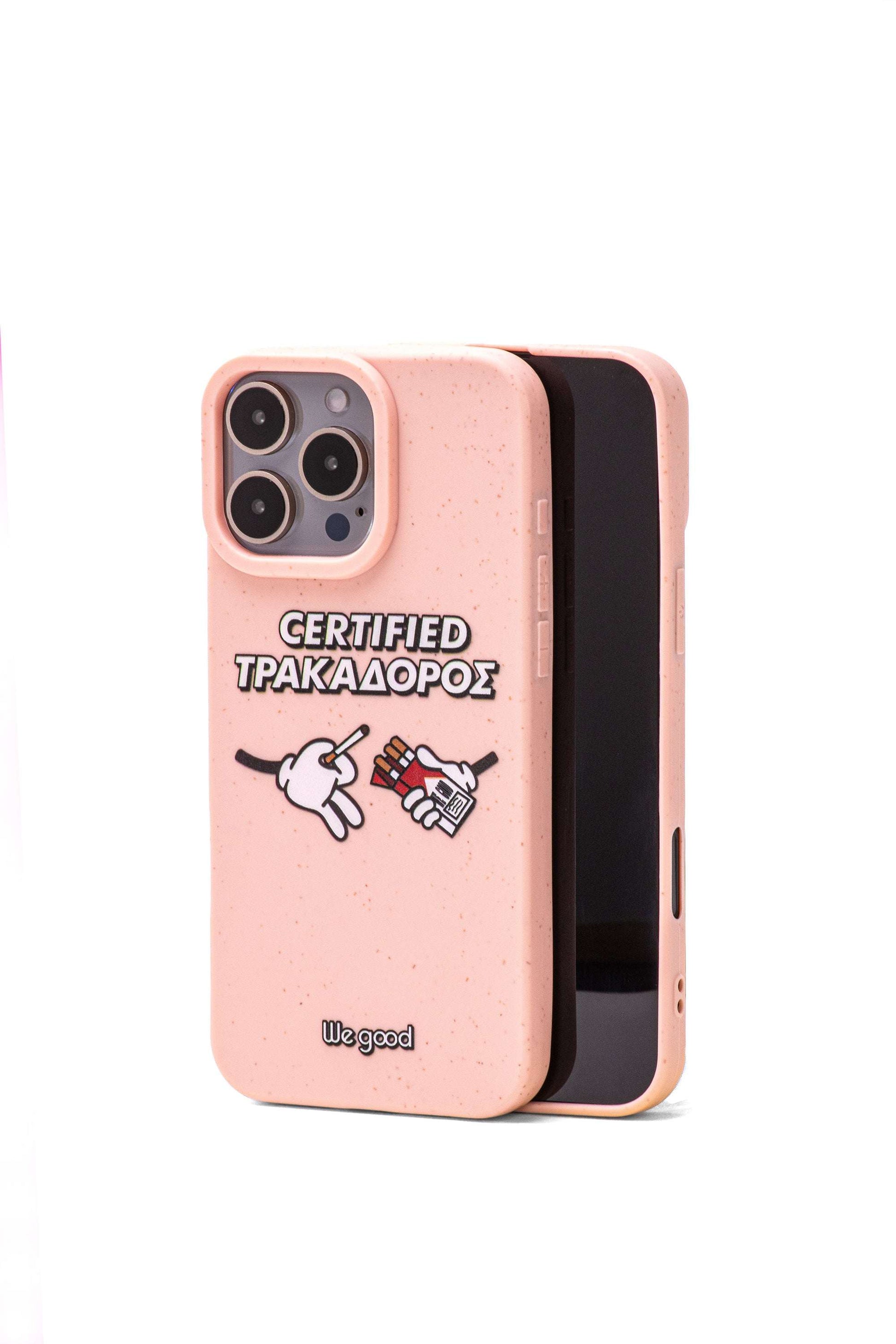 We Good Tpu iPhone case with wheat mix speckled in an flamingo pink color with 'certified trakadoros' white and black bold text print and below it two cartoon hands with white gloves with one holding a red pack of cigarettes and the other hand taking one from the pack.