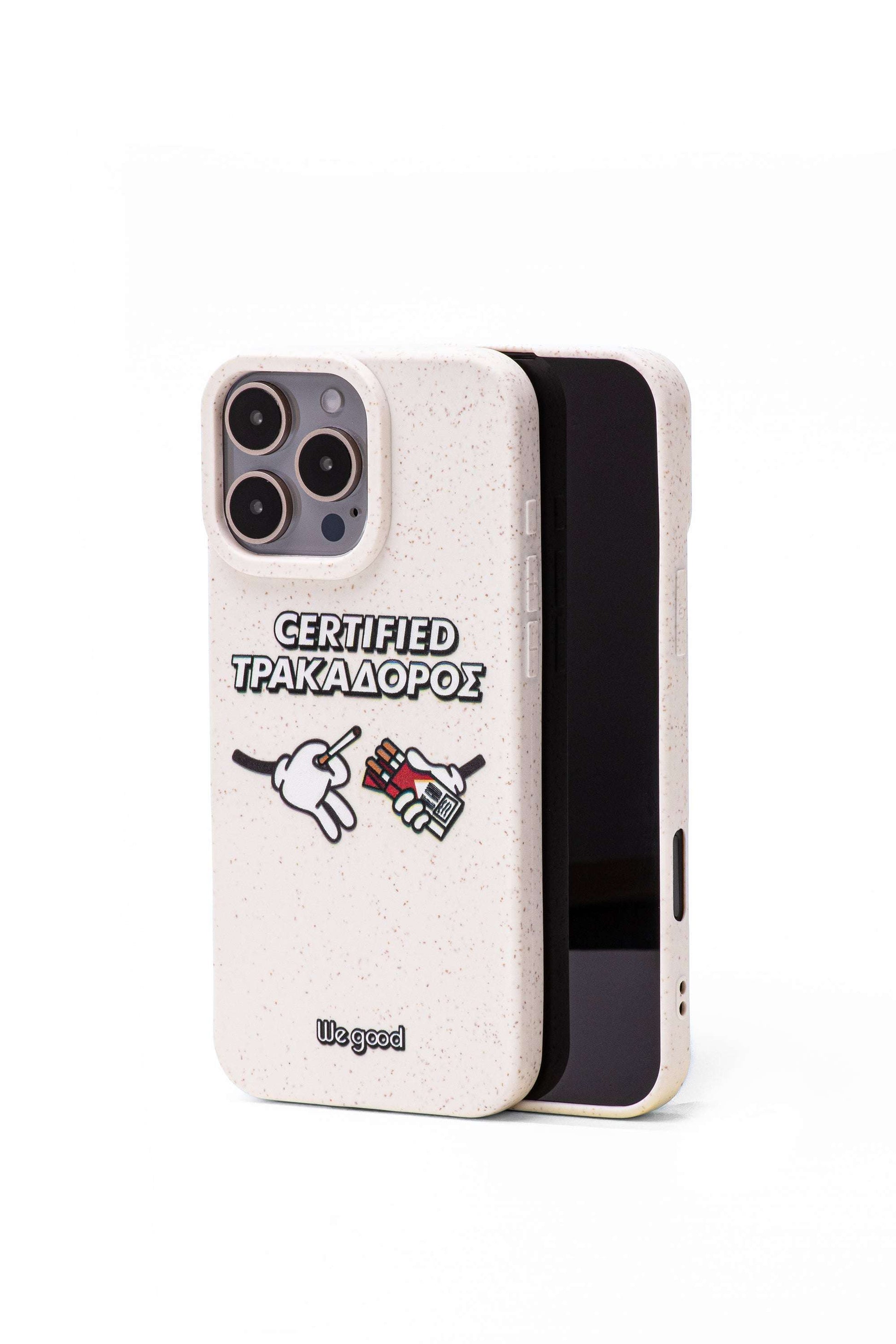 We Good Tpu iPhone case with wheat mix speckled in an off-white color with 'certified trakadoros' white and black bold text print and below it two cartoon hands with white gloves with one holding a red pack of cigarettes and the other hand taking one from the pack.